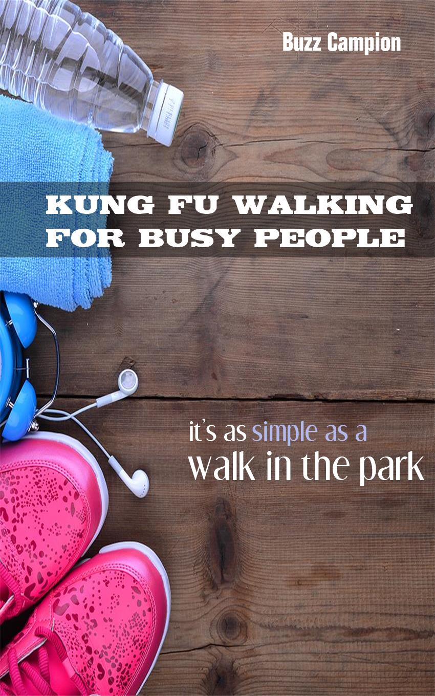 KUNG FU WALKING